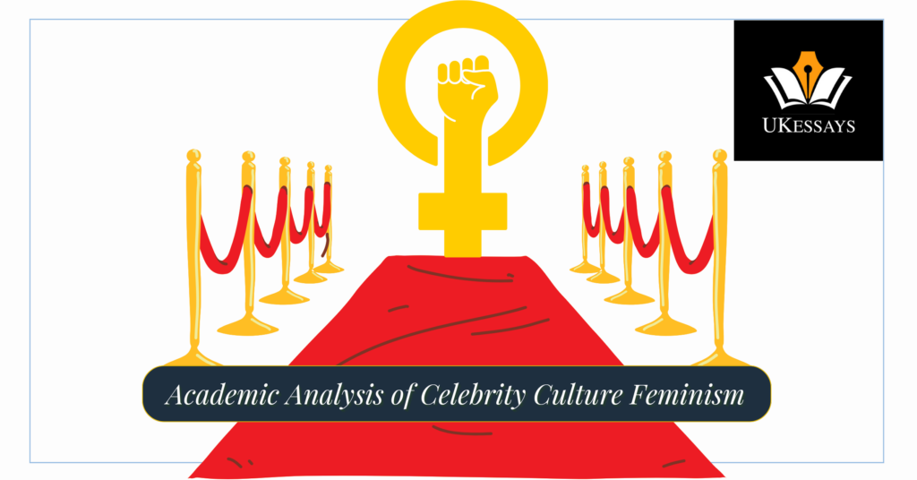 Academic Analysis of Feminism in Celebrity Culture