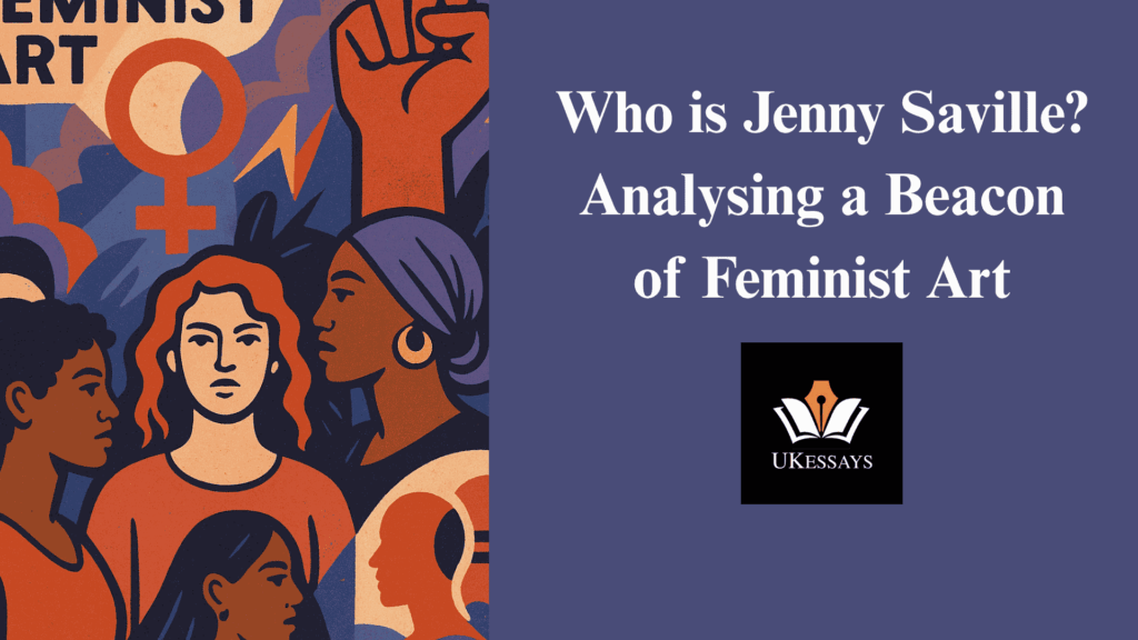 Who is Jenny Saville? A look at feminist art through Jenny Saville artwork and themes.